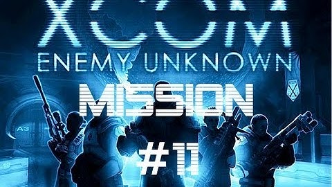 XCOM: Enemy Unknown - Let