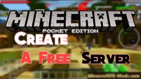 How To Create A Server For Free- Minecraft Pe 0.16.0