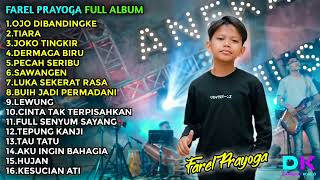 FAREL PRAYOGA FULL ALBUM TERBARU 2022 || OJO DIBANDINGKE.TIARA.JOKO TINGKIR