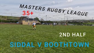 SIDDAL MASTERS V BOOTHTOWN MASTERS 2ND HALF HIGHLIGHTS HD #rugby #sport #family