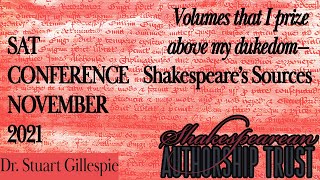 SAT Conference 2021 - 2 - Stuart Gillespie - Shakespeare's Sources: An Introduction