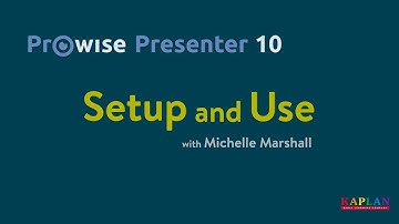 Prowise Presenter 10 – Setup and Use