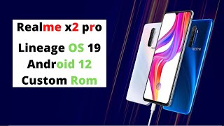 Realme x2 pro Lineage os 19 | How to flash android 12 custom rom on realme x2 pro screenshot 4