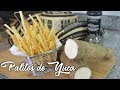 PALITOS  DE YUCA - RECETA- CAPITULO # 17   - Chef Jeison Rodríguez.