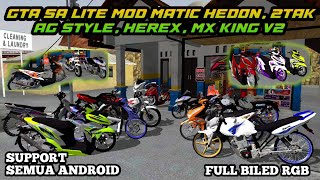 LINK 1 GTA SA LITE MOD MATIC HEDON, 2 TAK AG STYLE, HEREX, MX KING V2 NEW 2026
