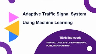 Adaptive traffic signal light using machine learning | Innerve 9.0