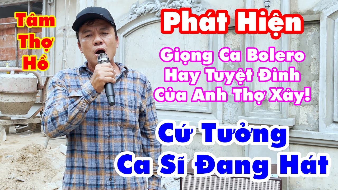 Quá Bất Ngờ Với Giọng Ca Cực Hay Của Anh Thợ Xây! Đúng Chất Bolero | Ngoại Ô Buồn - Tâm Thợ Hồ