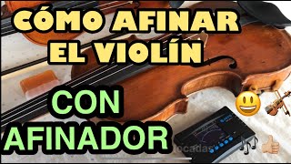 CÓMO AFINAR VIOLÍN AFINADOR - TUTORIAL - YouTube