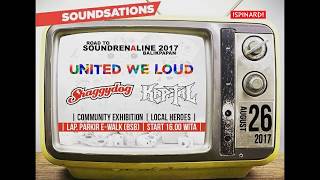 ROAD TO SOUNDRENALINE BALIKPAPAN 2017 - UNITED WE LOUD - Shaggy Dog – Rock Da Mic - part 07
