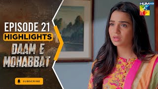 Daam-E-Mohabbat - Ep 21 Highlights - Janice Tessa - Hum Tv