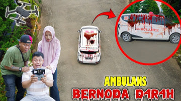 Drone Menangkap Ambulan Benoda Darah Keliling Kampung