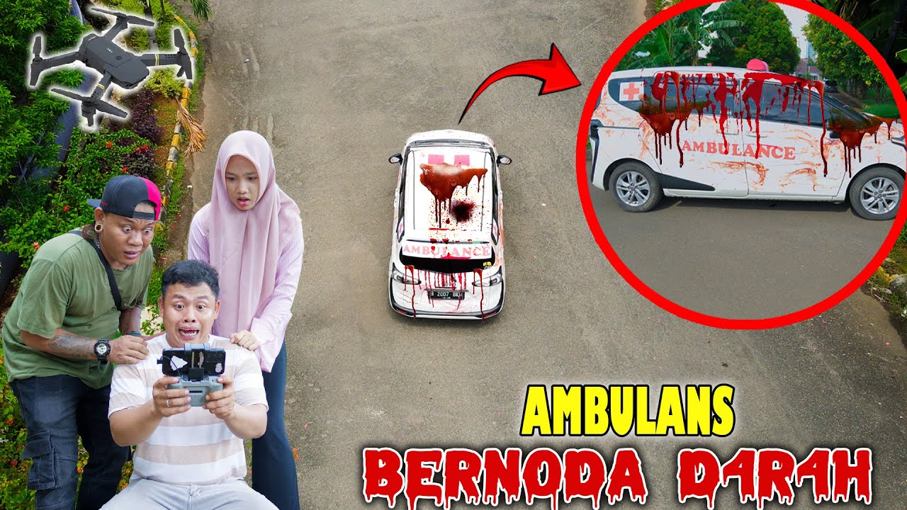 Drone Menangkap Ambulan Benoda Darah Keliling Kampung