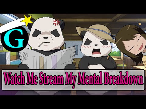 Watch Me Stream My Mental Breakdown- Gameiverse