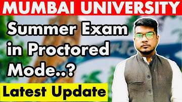 Proctored or Non Proctored Exams..? | Mumbai University Exam News | Mumbai University News | MU