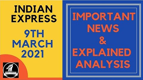 9th March 2021 | Gargi Classes News Analysis and Important Topics