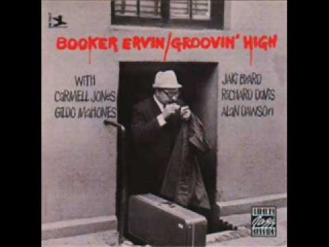 Booker Ervin - Groovin' High