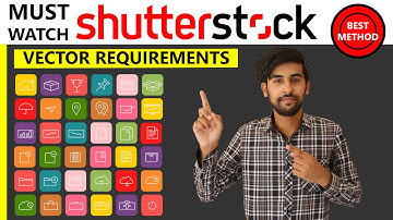 Why vectors are not uploading on Shutterstock - Shutterstock vector requirements