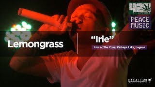 Katchafire - Irie (Live Cover by Lemon Grass w/ Lyrics) - 420 Philippines Peace Music 6 chords