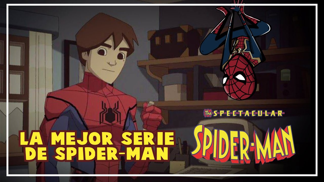 El Espectacular HombreAraña ¿La mejor serie