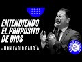 Entendiendo el propsito de dios  pastor jhon fabio garca  ipuc  prdicas pentecostales 2022