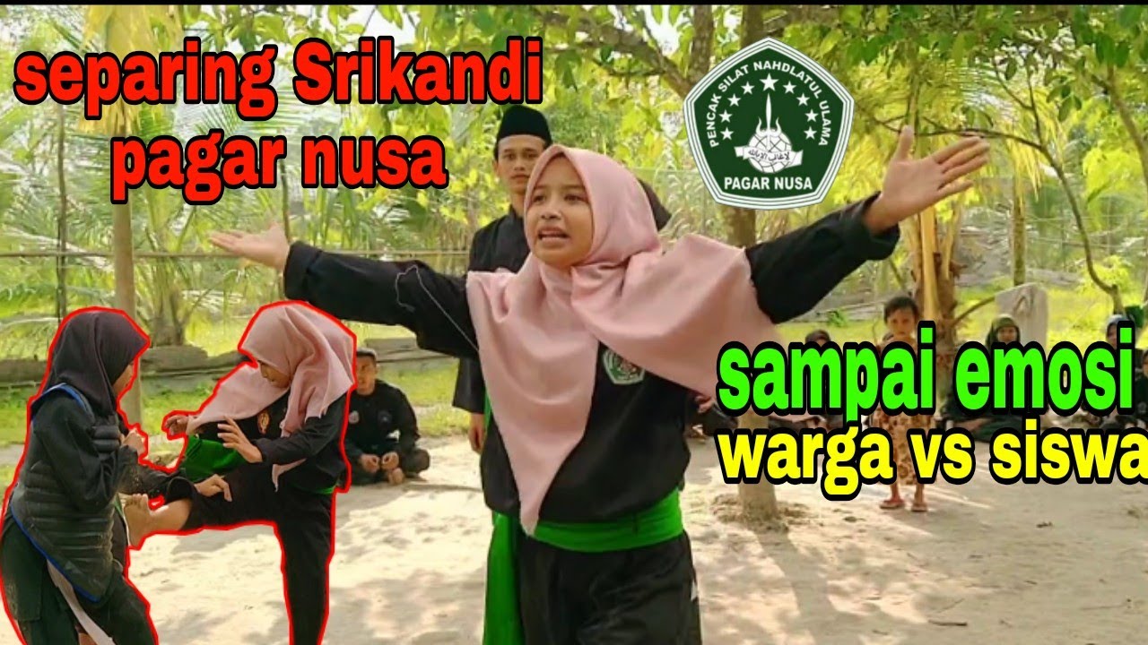SEPARING SISWA VS WARGA,SRIKANDI PAGAR NUSA,,SAMPAI EMOSI