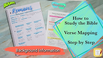 How to Study the Bible - In Depth Verse Mapping Guide | Romans 12:1-2 | Background Information