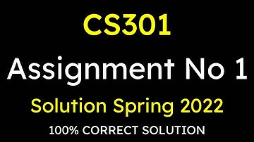 cs301 ASSIGNMENT 1 || CORRECT SOLUTION FALL 2022  || CS301 ASSIGNMENT 1 SPRING 2022
