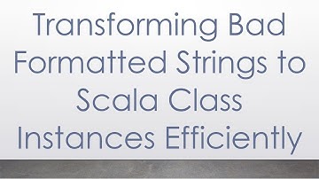 Transforming Bad Formatted Strings to Scala Class Instances Efficiently