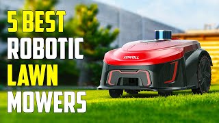 5 Best Robotic Lawn Mowers 2024 | Best Robot Mower 2024