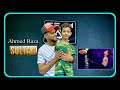 Ahmed Raja - Sultan Song Dance Cover | Senty Chahuhan | Team AD