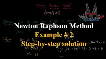 How to Solve Newton-Raphson Method Step by Step | Example Solution