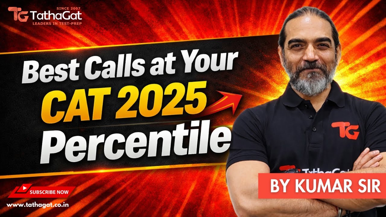 CAT 2025 : Best Calls at your CAT 2025 Percentile - YouTube