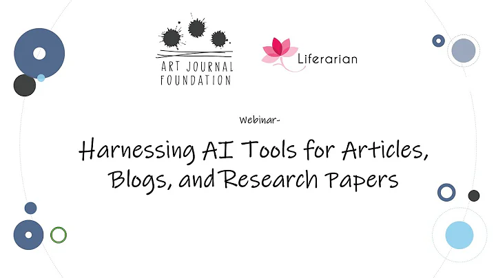 Webinar Recording-  Harnessing AI tools for Articles, Blogs, and Research Papers