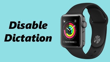 How To Disable Dictation On Apple Watch 8 / Ultra / 7 / 6 / 5