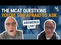 The MCAT Questions You Re Too Scared To Ask Getting It Wright Premed Happy Hour GIW