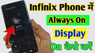Infinix Phone Me Always On Display Setting Kaise On Kare ,Infinix Always On Display Ka Best Setup