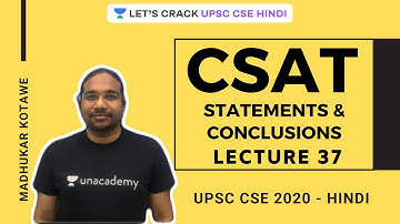 L37: Statements & Conclusions | CSAT Strategy for UPSC CSE 2020/2021 | Madhukar Kotawe