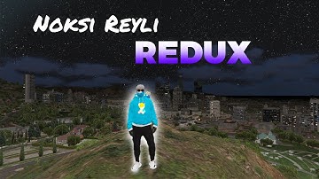 Noksi Reyli redux. + Tutorial for redux