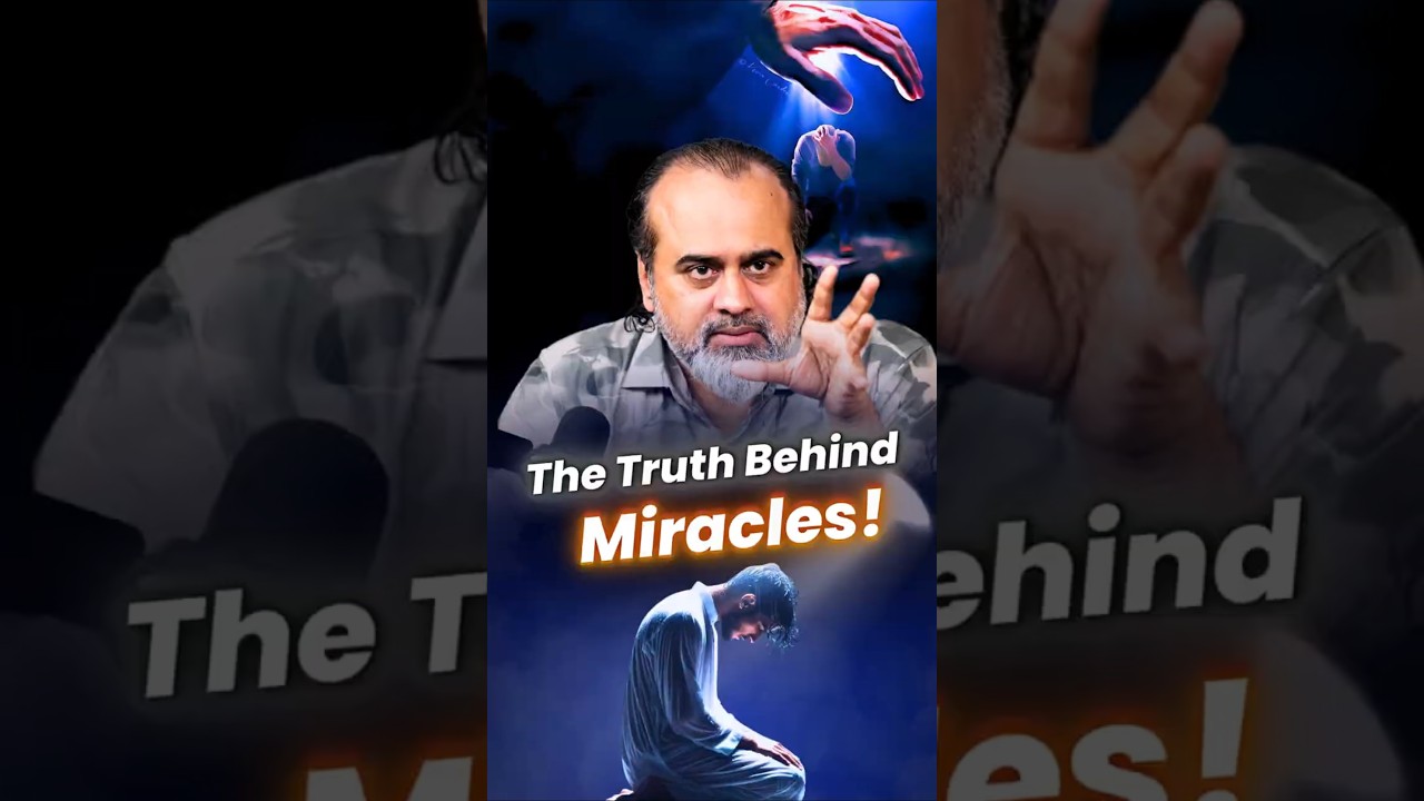 The Truth Behind Miracles! || Acharya Prashant