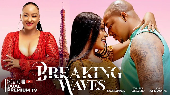 BREAKING WAVES - IK Ogbonna Jennifer Obodo Rosie Afuwape Nigerian Movie 2024 Latest Full Movie