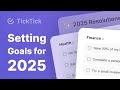How to Write New Year Goals with TickTick: Comprehensive & Objective