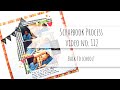 Scrapbook process video no. 112