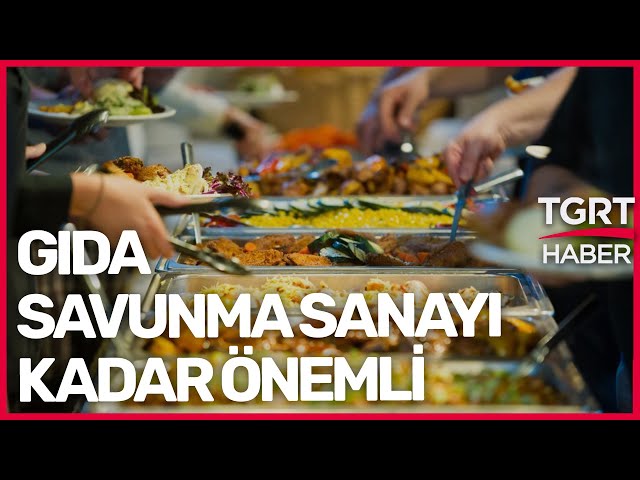 Gıda Savunma Sanayi Kadar Önemli! - Celal Toprak ile Gündem Ekonomi