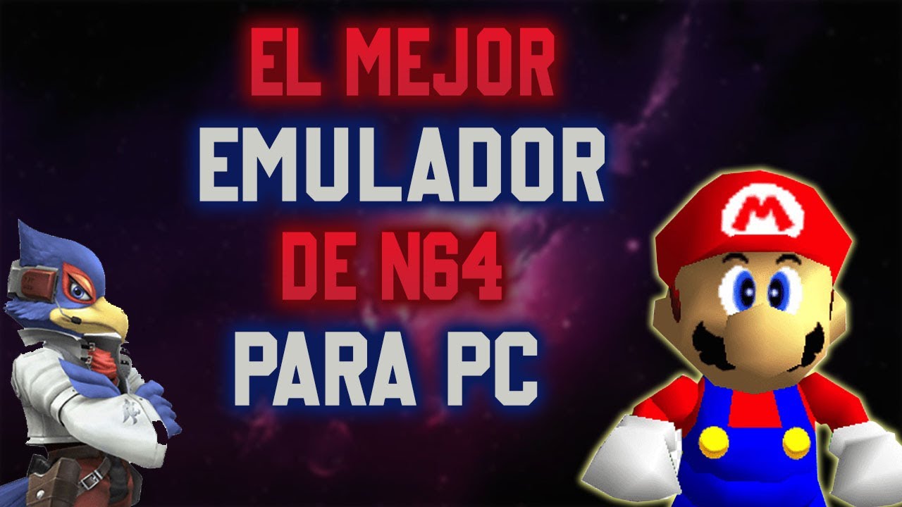 Mejores Emuladores Nintendo 64 para PC: ¡viva la nostalgia!