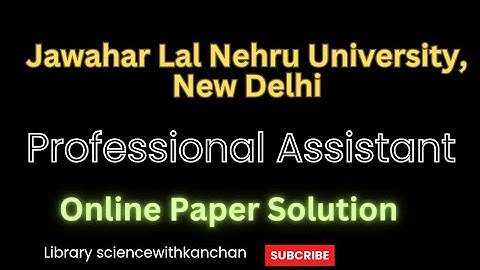 Professional Assistant| Question Paper Solution| JNU New Delhi #librarysciencewithkanchan