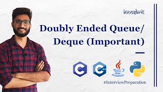 5. Deque | Doubly Ended Queue | DS & Algo | Interview Preparation | C++ | Java | Python