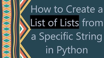 How to Create a List of Lists from a Specific String in Python