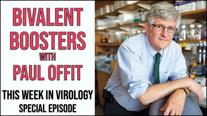 TWiV Special: Bivalent boosters with Paul Offit