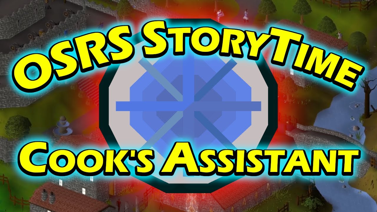 OSRS - Story Time - Cook’s Assistant - YouTube