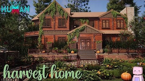 once human - harvest home (tour & build)